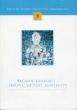 Badania biografii - źródła, metody, konteksty. Wydawca: Episteme. Dadada.pl Opakowanie Badania biografii - źródła, metody, konteksty