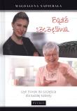 Bądź szczęśliwa 3 kroki do szczęścia dla każdej kobiety. Autor: Magdalena Napierała. Dadada.pl Okładka książki Bądź szczęśliwa 3 kroki do szczęścia dla każdej kobiety