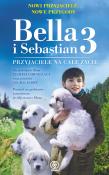 Bella i Sebastian 3. Autor: Christine Féret-Fleury. Dadada.pl Okładka książki Bella i Sebastian 3