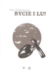 Bycie i Lu!. Autor: Bołdak-Janowska Tamara. Dadada.pl Okładka książki Bycie i Lu!