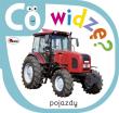 Okładka książki Co widzę Pojazdy