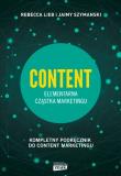 CONTENT Elementarna cząstka marketingu. Autor: Lieb Rebecca, Szymanski Jaimy. Dadada.pl Okładka książki CONTENT Elementarna cząstka marketingu