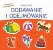 Ćwiczę dodawanie i odejmowanie. Autor: Opracowanie zbiorowe. Dadada.pl Okładka książki Ćwiczę dodawanie i odejmowanie