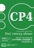 Dać rzeczy słowo. Czytanie i pisanie 4. Poziom 3. Autor: Iwona Pietrzyk, Marika Litwin. Dadada.pl Okładka książki Dać rzeczy słowo. Czytanie i pisanie 4. Poziom 3