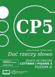 Dać rzeczy słowo. Czytanie i pisanie 5. Poziom 3. Autor: Iwona Pietrzyk, Marika Litwin. Dadada.pl Okładka książki Dać rzeczy słowo. Czytanie i pisanie 5. Poziom 3
