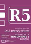 Dać rzeczy słowo. Rozumienie 5 - poziom 2.. Autor: Marika Litwin, Iwona Pietrzyk. Dadada.pl Okładka książki Dać rzeczy słowo. Rozumienie 5 - poziom 2.
