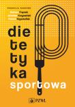 Dietetyka sportowa. Autor: Hubert Krzysztofiak, Jarosław Krzywański. Dadada.pl Okładka książki Dietetyka sportowa