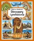 Okładka książki Dinozaury i prehistoria. Świat w obrazkach