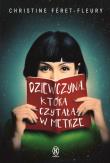 Dziewczyna, która czytała w metrze. Autor: Christine Feret-Fleury. Dadada.pl Okładka książki Dziewczyna, która czytała w metrze