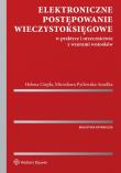 Okładka książki Elektroniczne postępowanie wieczystoksięgowe w praktyce i orzecznictwie z wzorami wniosków