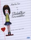 Elidełko Kowadełko. Autor: Marta Fox. Dadada.pl Okładka książki Elidełko Kowadełko