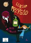Eliksir przygód. Autor: Ostrowicka Beata. Dadada.pl Okładka książki Eliksir przygód