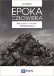 Okładka książki Epoka człowieka