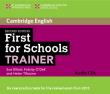 First for Schools Trainer Audio 3 CD. Autor: Elliott Sue, O'Dell Felicity, Tiliouine Helen. Dadada.pl Okładka książki First for Schools Trainer Audio 3 CD