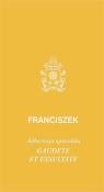 Gaudete et exsultate. Autor: Papież Franciszek. Dadada.pl Okładka książki Gaudete et exsultate