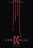 Generacja K Tom 2. Autor: Marine Carteron. Dadada.pl Okładka książki Generacja K Tom 2