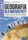 Okładka książki Geografia dla maturzysty Podręcznik Część 2 Zakres rozszerzony