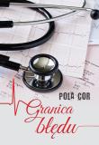 Granica błędu. Autor: Pola Cor. Dadada.pl Okładka książki Granica błędu