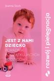 Jest z nami dziecko. Autor: Joanna Szulc. Dadada.pl Okładka książki Jest z nami dziecko