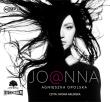 Joanna - Audiobook. Autor: Topolska Agnieszka. Dadada.pl Okładka książki Joanna - Audiobook