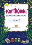 Kartkówki Edukacja matematyczna Klasa 2. Autor: Guzowska Beata. Dadada.pl Okładka książki Kartkówki Edukacja matematyczna Klasa 2