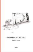 Kieliszek chleba. Autor: Wein Viola. Dadada.pl Okładka książki Kieliszek chleba