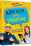 Kim będę, gdy dorosnę. Wiersze o zawodach. Autor: Weronika Dorożko, Aleksandra Zimoch. Dadada.pl Okładka książki Kim będę, gdy dorosnę. Wiersze o zawodach