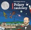 Klub małego patrioty Polscy naukowcy. Autor: Dariusz Grochal. Dadada.pl Okładka książki Klub małego patrioty Polscy naukowcy