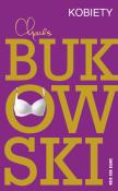 Kobiety. Autor: Charles Bukowski. Dadada.pl Okładka książki Kobiety