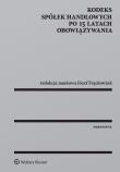 Kodeks spółek handlowych po 15 latach obowiązywania. Autor: Józef Frąckowiak (red.). Dadada.pl Okładka książki Kodeks spółek handlowych po 15 latach obowiązywania