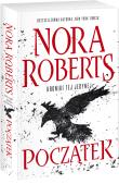 Kroniki tej jedynej T.1 Początek. Autor: Nora Roberts, Magdalena Rabsztyn. Dadada.pl Okładka książki Kroniki tej jedynej T.1 Początek