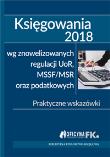 Okładka książki Księgowania 2018  wg znowelizowanych regulacji uor, MSSF/MSR oraz podatkowych