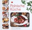 Kuchnia polska (w. niemiecka). Autor: Izabella Byszewska. Dadada.pl Okładka książki Kuchnia polska (w. niemiecka)