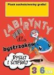 Okładka książki Labirynty dla bystrzaków 3-6 lat