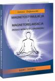 Okładka książki Magnetostymulacja i magnetorelaksacja