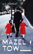 Mazel tow. Jak zostałam korepetytorką w .... Autor: J.S. Margot. Dadada.pl Okładka książki Mazel tow. Jak zostałam korepetytorką w ...
