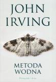 Metoda wodna. Autor: John Irving. Dadada.pl Okładka książki Metoda wodna