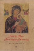 Modlitewnik. Matka Boża Nieustającej Pomocy. Autor: Ks. Leszek Smoliński. Dadada.pl Okładka książki Modlitewnik. Matka Boża Nieustającej Pomocy