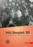 Opakowanie Mój Sierpień 80 Pomorze Zachodnie na drodze do wolności