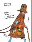 Mors, Pinky i zagadka Ludolfiny. Autor: Rekosz Dariusz, Butenko Bohdan. Dadada.pl Okładka książki Mors, Pinky i zagadka Ludolfiny