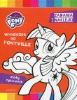 Okładka książki My Little Pony. Zadania i naklejki. Mały rysownik