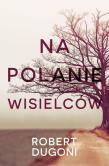 Okładka książki Na polanie wisielców