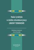 Opakowanie Nauka i praktyka w służbie człowiekowi pracy: umowy terminowe