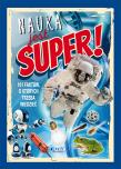 Nauka jest super!. Autor: Regan Lisa. Dadada.pl Okładka książki Nauka jest super!