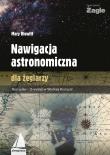Nawigacja astronomiczna dla żeglarzy. Autor: Blewitt Mary. Dadada.pl Okładka książki Nawigacja astronomiczna dla żeglarzy