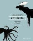 Okładka książki Niesamowite zwierzęta i ciekawostki z ich życia