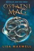 Ostatni mag. Autor: Maxwell Lisa. Dadada.pl Okładka książki Ostatni mag