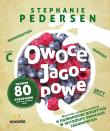 Owoce jagodowe. Autor: Pedersen Stephanie. Dadada.pl Okładka książki Owoce jagodowe