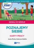 Pewny Start Dzisiaj w szkole Poznajemy siebie Karty pracy. Autor: Aneta Pliwka, Katarzyna Radzka. Dadada.pl Okładka książki Pewny Start Dzisiaj w szkole Poznajemy siebie Karty pracy