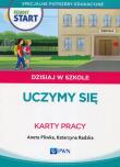 Pewny Start Dzisiaj w szkole Uczymy się Karty pracy. Autor: Aneta Pliwka, Katarzyna Radzka. Dadada.pl Okładka książki Pewny Start Dzisiaj w szkole Uczymy się Karty pracy